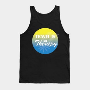 Travelling is my therapy Tank Top